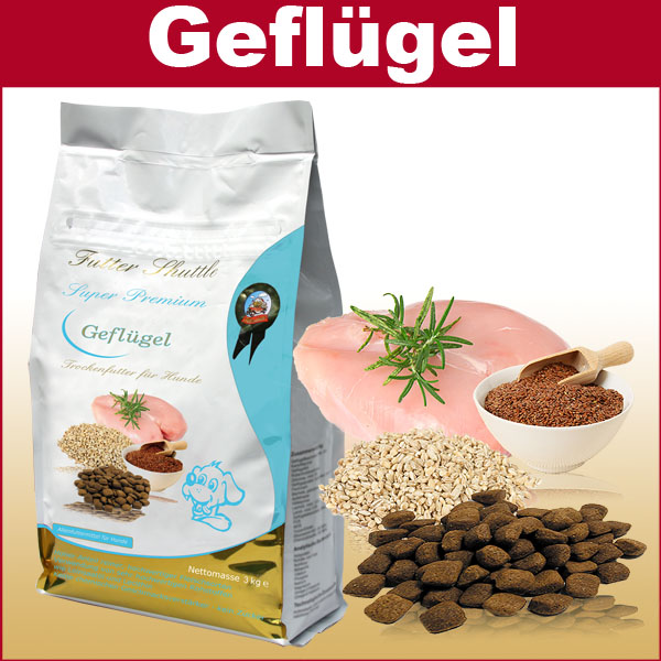 Trockenfutter für Hunde mit Geflügel in Super Premium Qualität. Spitzenqualität von Futter Shuttle in Vers. Größen